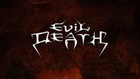 EVIL DEATH