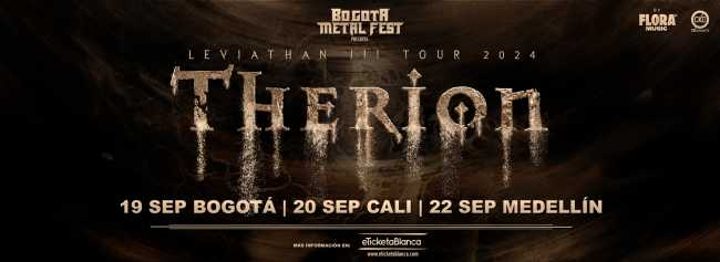 Flayer evento Therion Regresa a Colombia en el Marco del Leviathan Tour 2024: Primal Sinner y Gaias Pendulum se Suman al Cartel