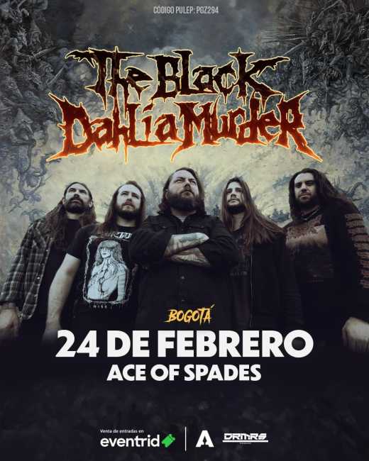 Flayer evento THE BLACK DAHLIA MURDER EN BOGOTÁ